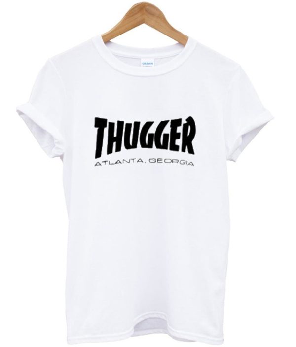 Thugger Atlanta Georgia T shirt