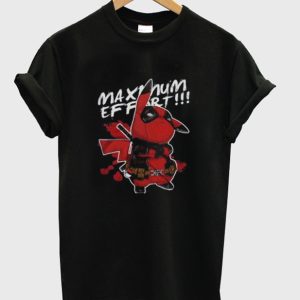 Deadpool Maximum Effort Adult T Shirt