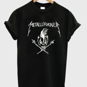 Metallifukinca T-Shirt