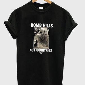 SLAP Magazine Bomb Hills Not Countries T Shirt