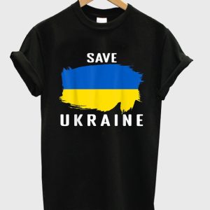 save ukraine ukranian t-shirt