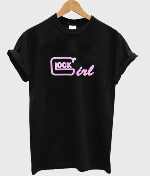 Glock Girl T-Shirt