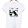 Joy Division Love Will Tear Us Apart T Shirt