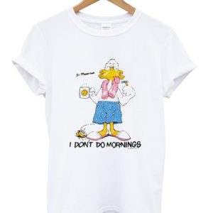 1988 Grumpy Duck I don’t do mornings T Shirt