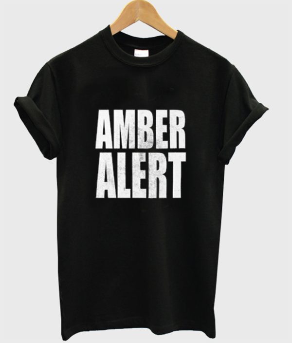 amber alert t-shirt