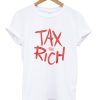 tax the rich t-shirt