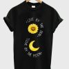 Live By The Sun Love By The Moon T-shirt