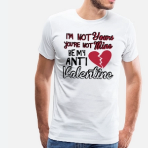 Anti Valentine's Day T-Shirts ynt