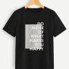 do more of what Contrast Panel Slogan Graphic Tee YNT