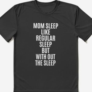 T-Shirt with funny quotes Mother's day design YNT