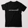 Jaywalking T-Shirt