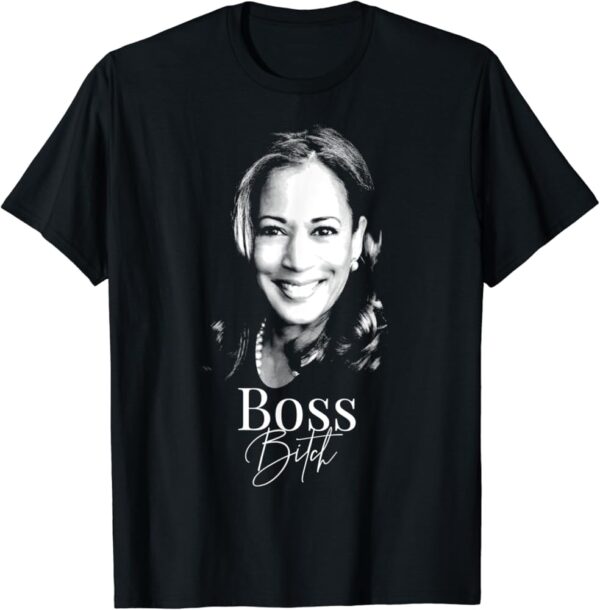 Boss Bitch Kamala Harris T Shirt