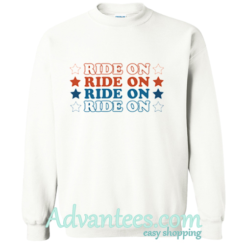 Ride On Star sweatshirt